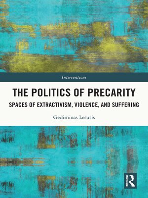 cover image of The Politics of Precarity